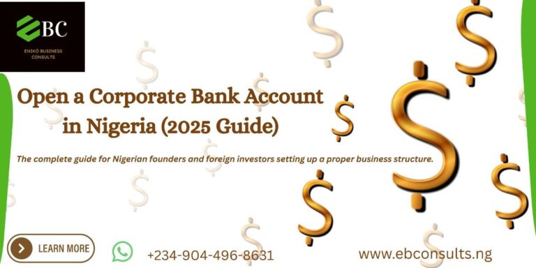 How to Open a Corporate Bank Account in Nigeria (2025 Guide) - EBC Consults